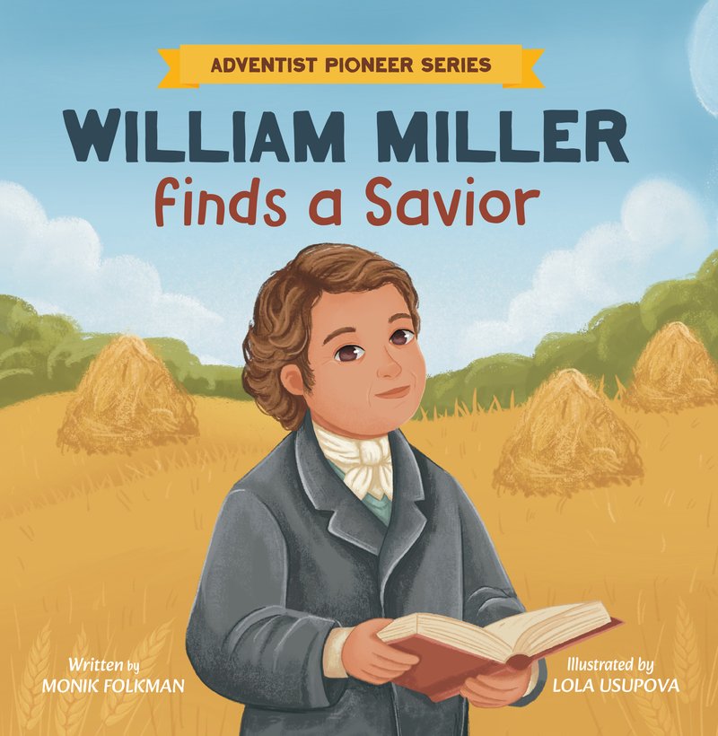 William Miller Finds a Savior